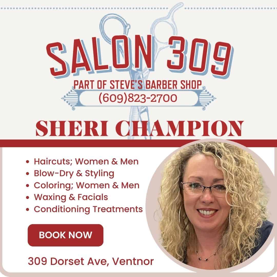 Ventnor Featured Business: Salon 309 on Dorset Ave. 14 Ventnor Featured Business: Salon 309 on Dorset Ave.