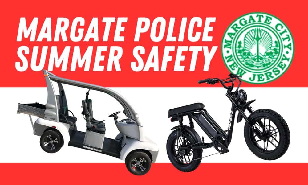 Margate PD: Low Speed Vehicles, E-bikes, Teen Trouble 1 Margate PD: Low Speed Vehicles, E-bikes, Teen Trouble